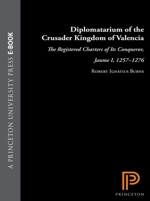 cover image of Diplomatarium of the Crusader Kingdom of Valencia